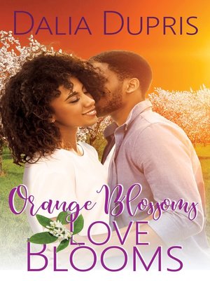 Orange Blossoms-Love Blooms - ebook
